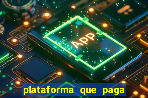 plataforma que paga no cadastro fortune tiger